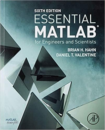 10. Essential MATLAB for Engineers and Scientists