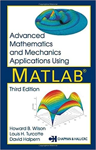 11. Advanced Mathematics and Mechanics Applications Using MATLAB