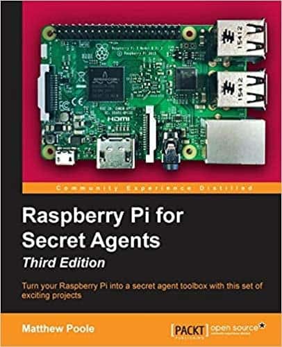 12. Raspberry Pi for Secret Agents