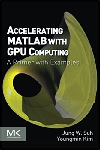 13. Accelerating MATLAB with GPU Computing