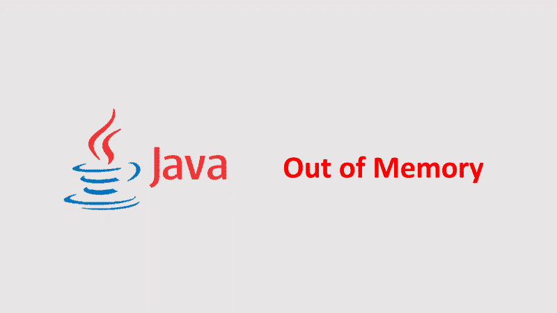 Out of Memory Errors in Java