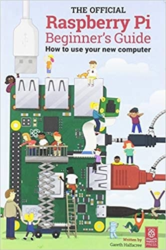20. The Official Raspberry Pi Beginner’s Guide