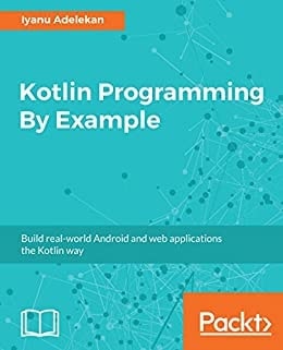 7. Kotlin Programming By Example