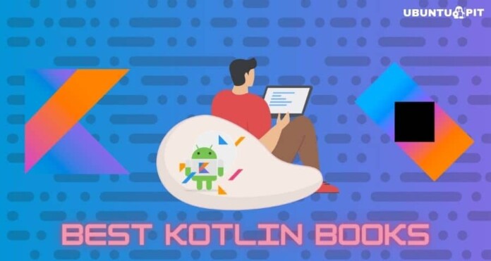 Best Kotlin Books For Beginner and Expert Developers