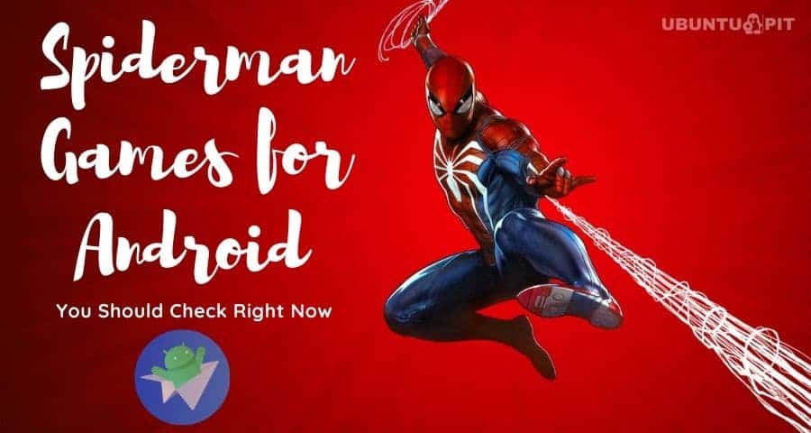 5 best Spider-Man games for Android - Android Authority