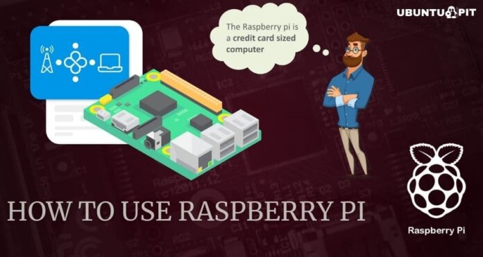 How To Use Raspberry Pi