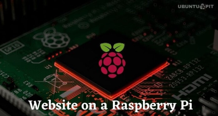 How to Host a Complete Website on a Raspberry Pi