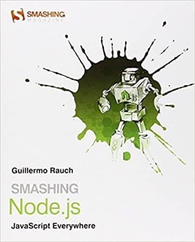 19. Smashing Node.js - JavaScript Everywhere