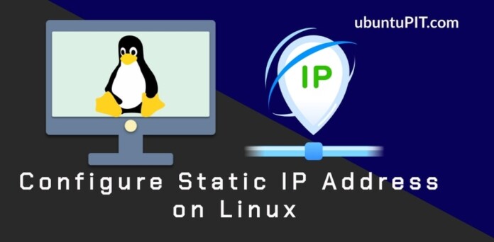 Configure Static IP Address on Linux
