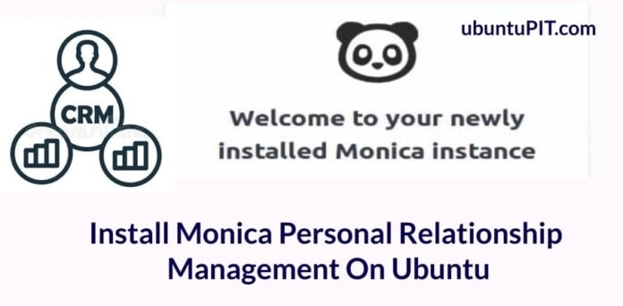 How To Install Monica Personal Relationship Management On Ubuntu