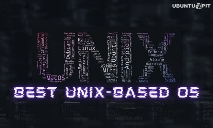 Best Unix-Based Operating Systems