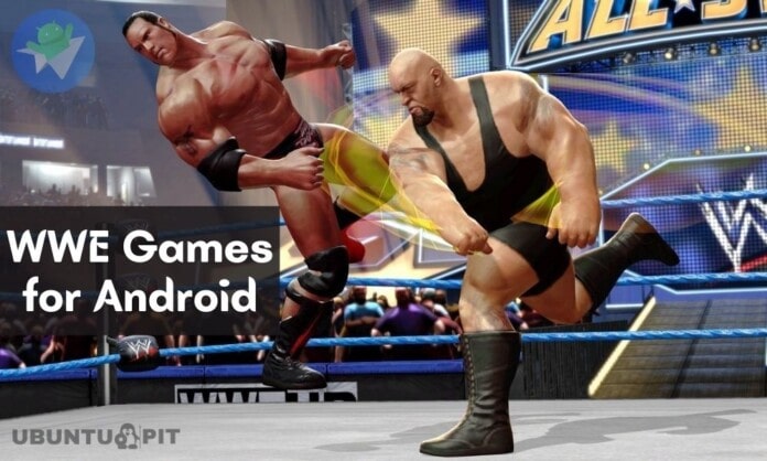 Best WWE Games for Android