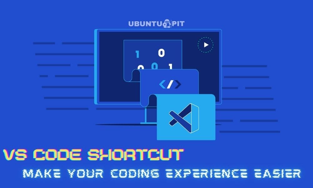 VS Code Shortcuts to Make Your Coding Experience Easier VS Code Shortcuts to Make Your Coding Experience Easier