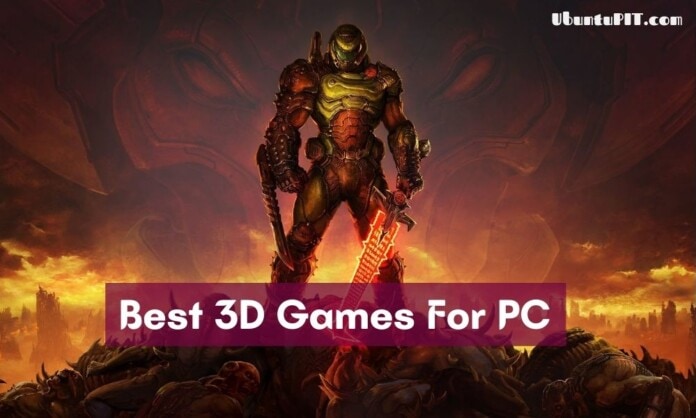 Best 3D Games For PC