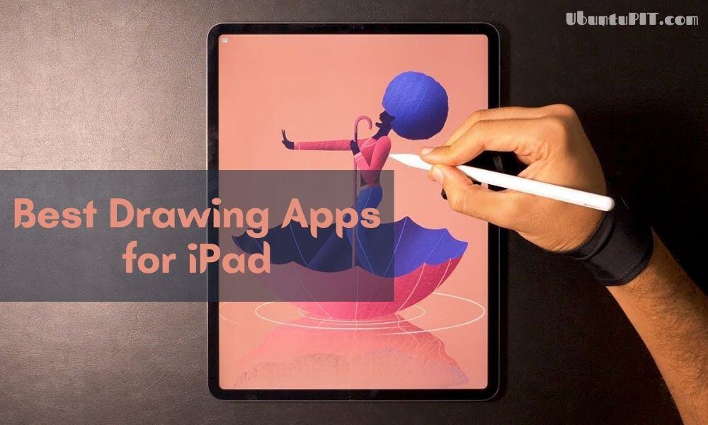 best drawing apps for ipad