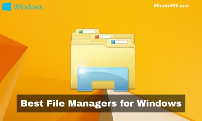 Best File Managers For Windows PC
