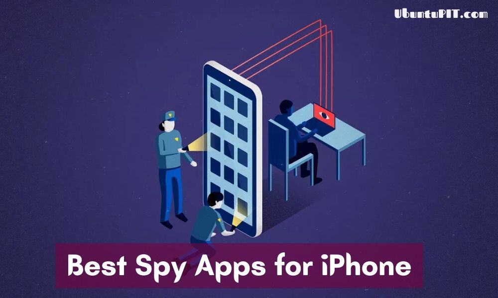 The 10 Best Spy Apps for iPhone Monitor Other's Device