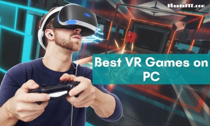 Best VR Games on PC