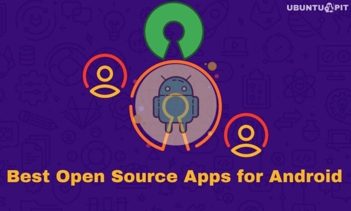 Best Open Source Apps for Android