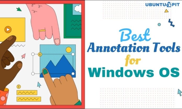 Best Annotation Tools for Windows