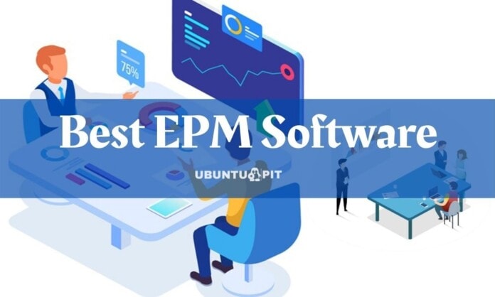 Best EPM Software for PC