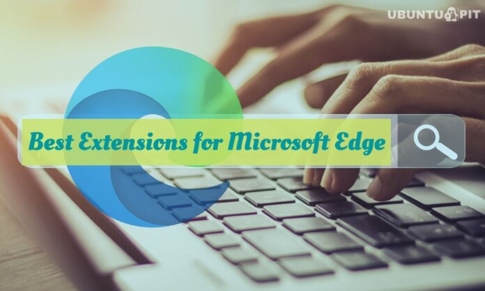 Best Extensions for Microsoft Edge