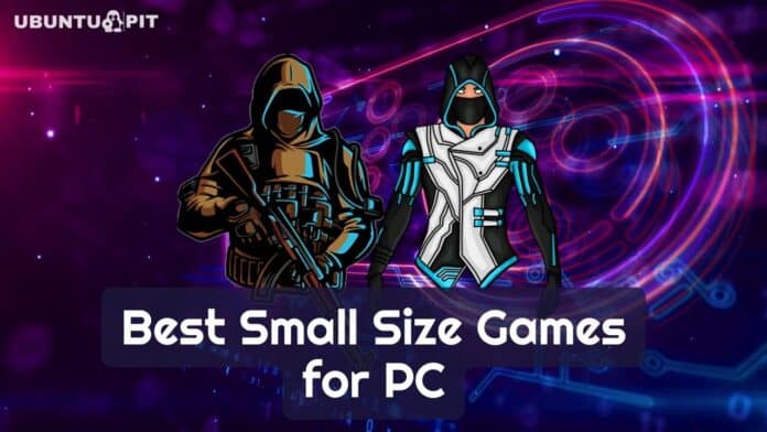 Best Small Size Games for Windows PC