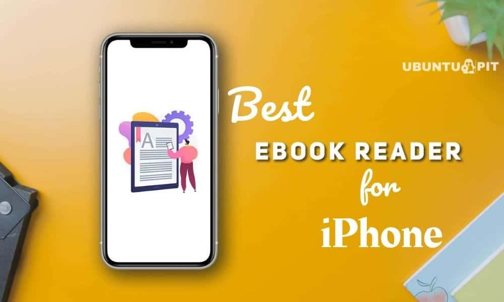 10 Best eBook Reader Apps for iPhone to Boost Your Reading Experience