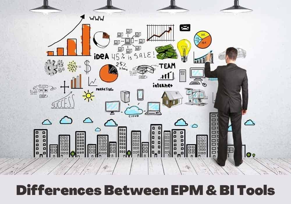 Differences Between EPM And BI Tools