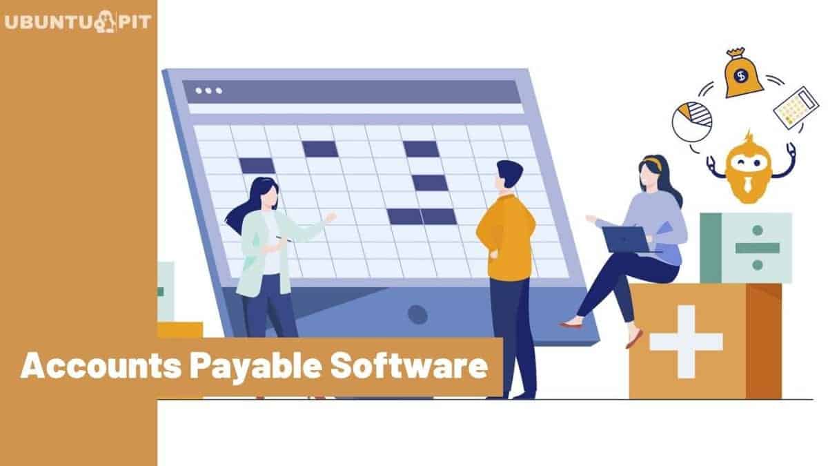 10 Best Accounts Payable Software and Solutions for Your Business