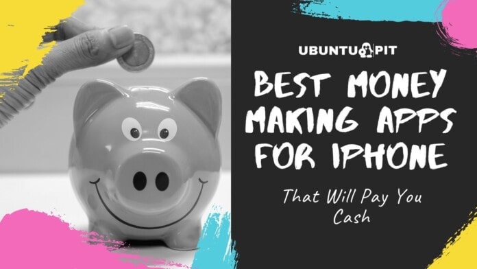 Best Money Making Apps for iPhone
