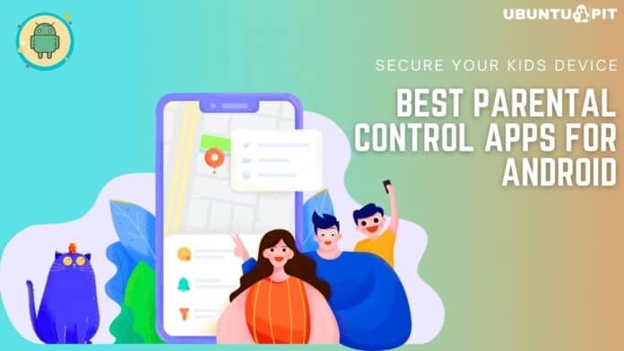 Best Parental Control Apps for Android