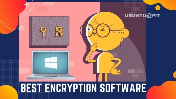 Best Encryption Software for Windows for Digital Security and Privacy