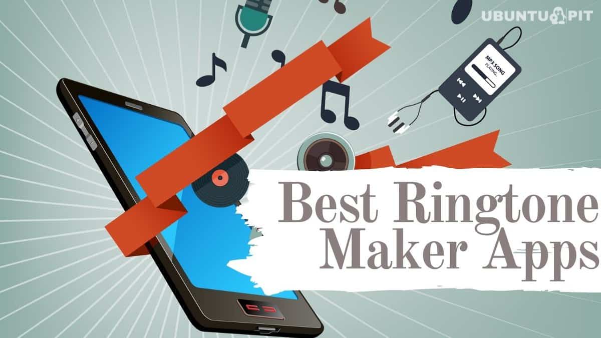 10 Best Ringtone Maker Apps To Make Custom Ringtones Easily
