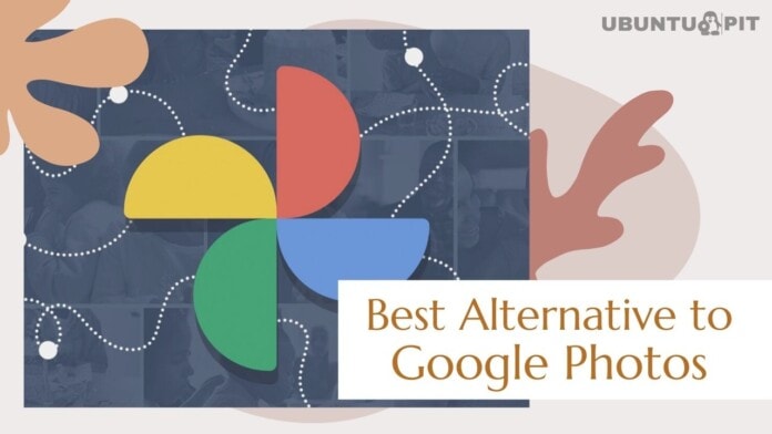 Best Alternative to Google Photos