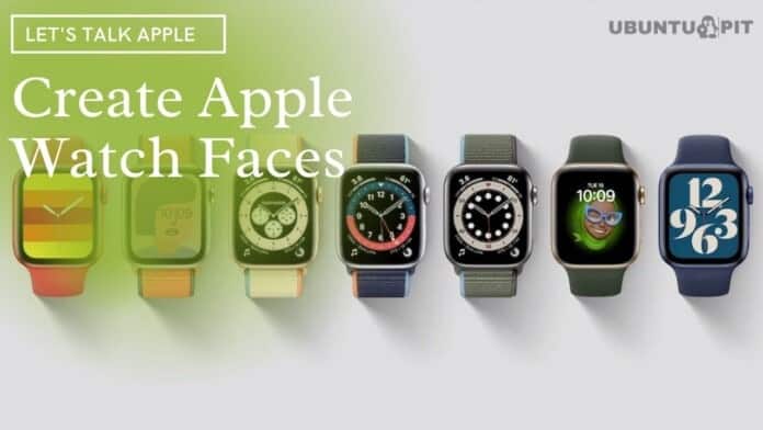 Best Apps to Create and Set Custom Apple Watch Faces