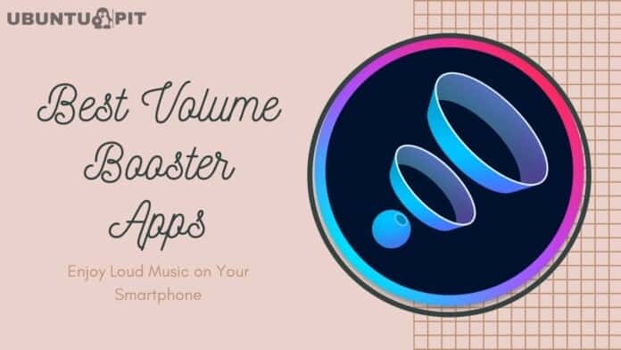 Best Volume Booster Apps