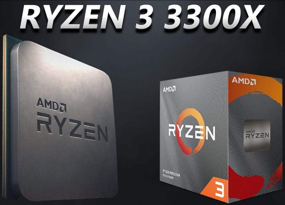 AMD Ryzen 3 3300X