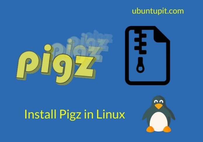 Install Pigz in Linux