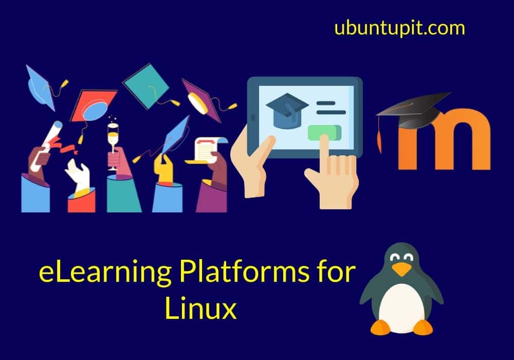 Top 5 Best OpenSource eLearning Platforms for Linux System