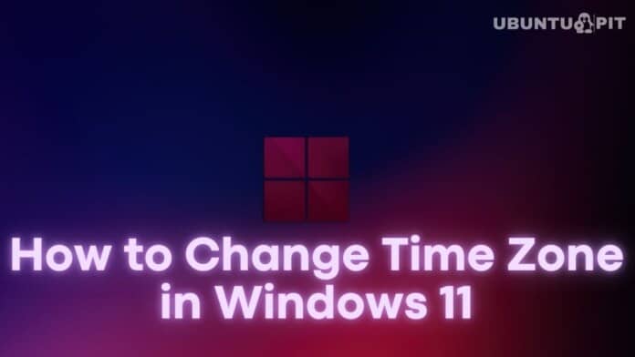 How to Change Time Zone in Windows 11