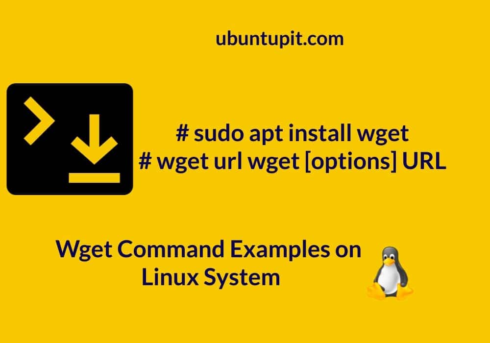 Useful Wget Command Examples in Linux System