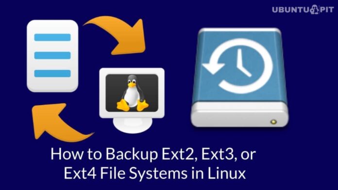 How To Backup Ext2, Ext3, or Ext4 File Systems in Linux