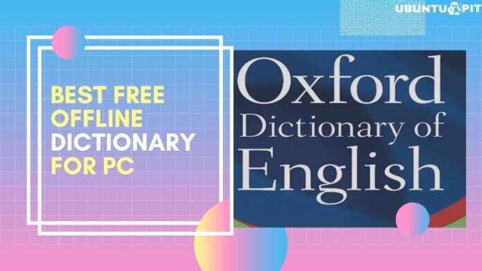 Best Free Offline Dictionary for PC