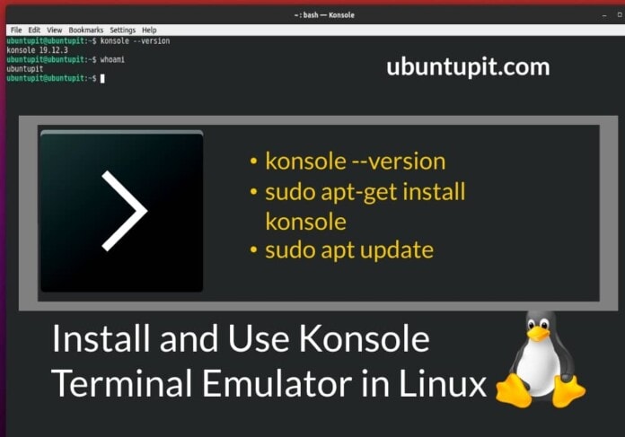 How to Install and Use Konsole Terminal Emulator in Linux
