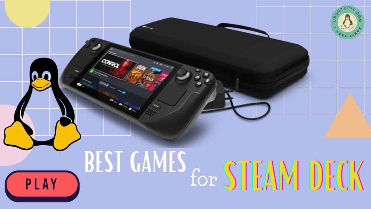 10 Best Games for Steam Deck What's Your Favorite One?