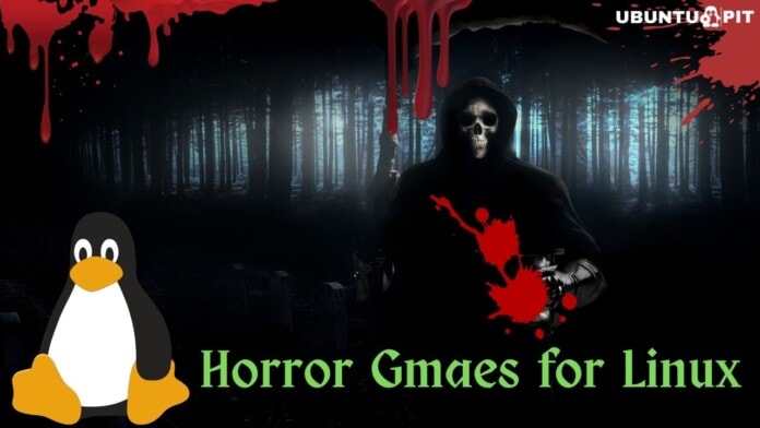 Best Horror Games for Linux