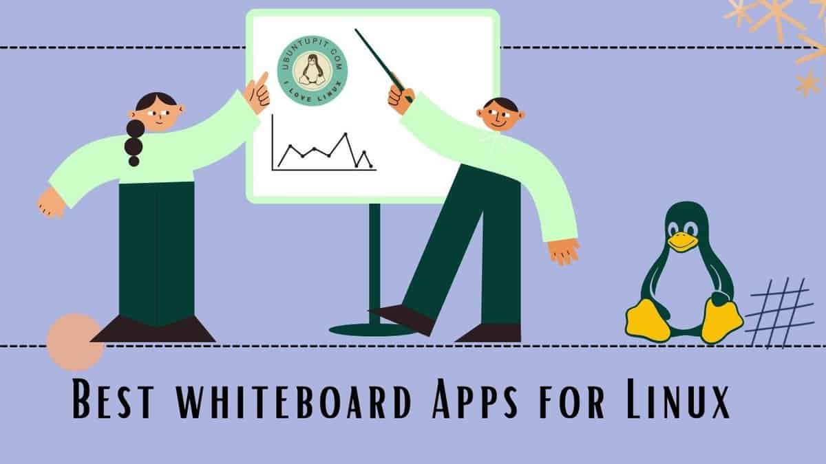 8 Best Whiteboard Apps for Linux Useful for Teachers & Project Planners