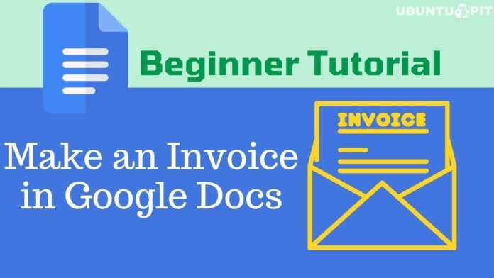 How to Make an Invoice in Google Docs