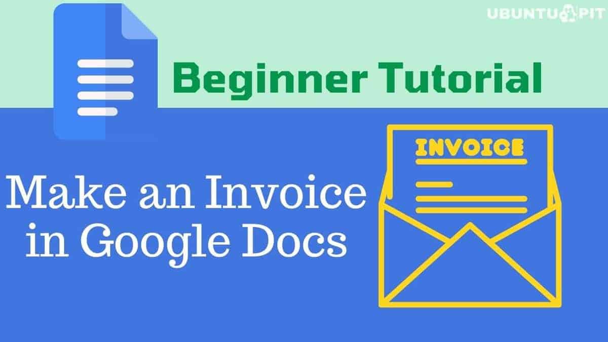 How To Make an Invoice in Google Docs